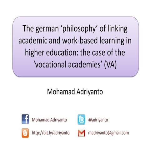 The german ‘philosophy’ of linking academic and work-based learning in higher...
