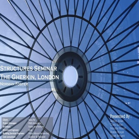 The Gherkin: Case Study