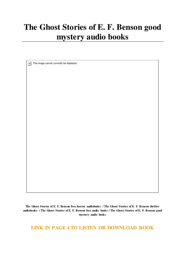 The Ghost Stories Of E F Benson Good Mystery Audio Books