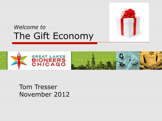 Welcome To The Gift Economy @ Bioneers