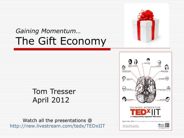 The Gift Economy + Report of Prototype