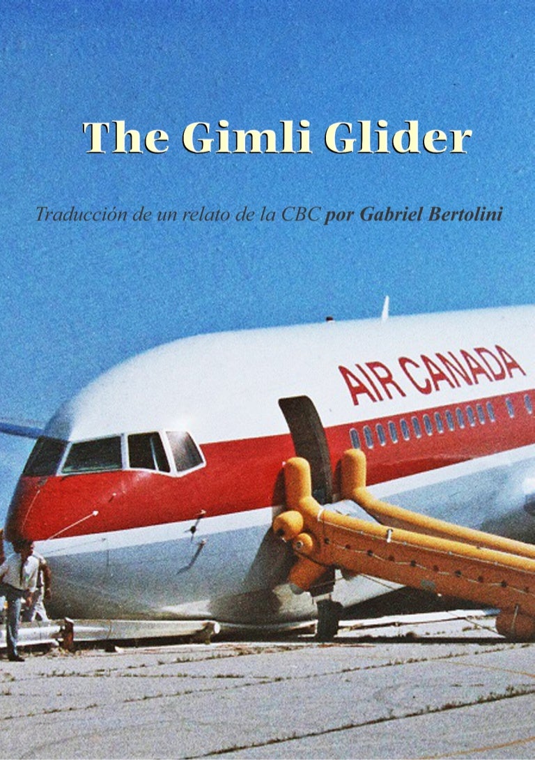 The Gimli glider