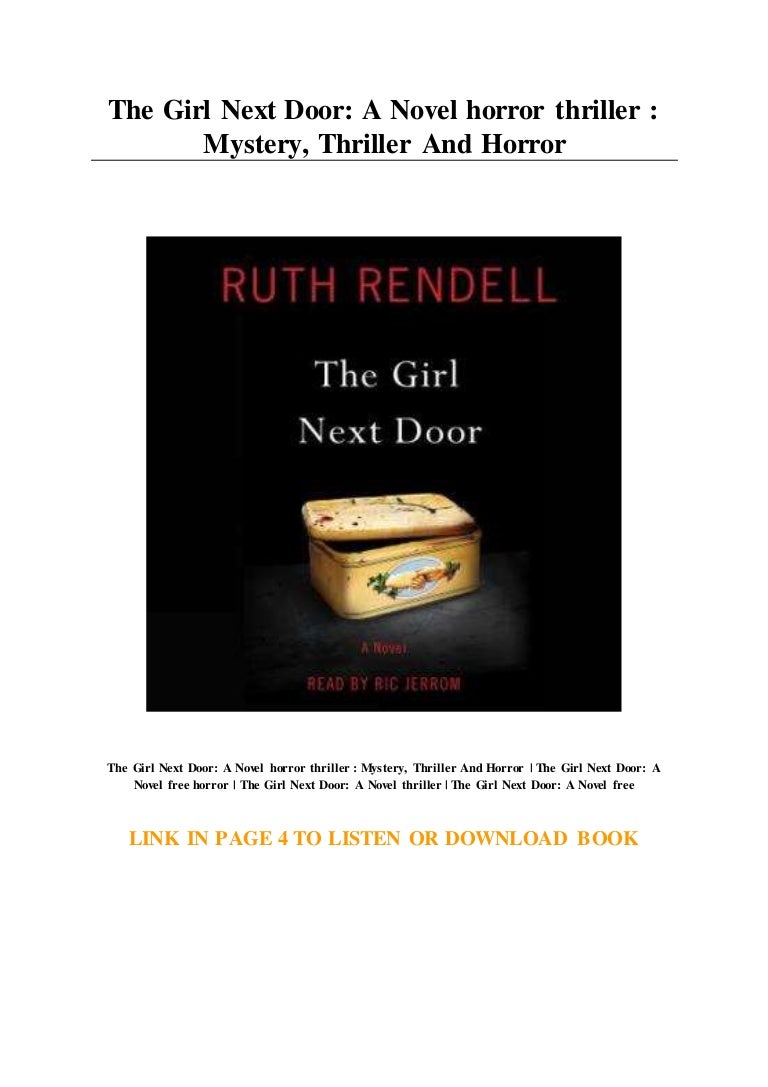 The Girl Next Door A Novel horror thriller Mystery... Thriller And…