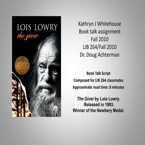 The Giver by Lois Lowry, a book talk for teachers and librarians | PPTX