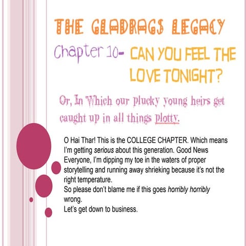 The Gladrags Legacy- Chapter 10- Can You Feel The Love Tonight?