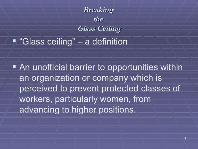 The Glass Ceiling