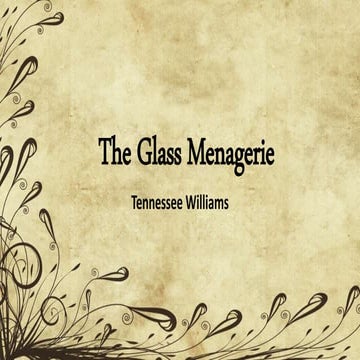 The glass menagerie