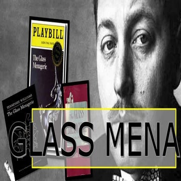 The glass menagerie