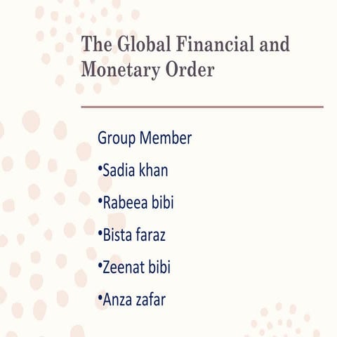 The global financial and monetary order