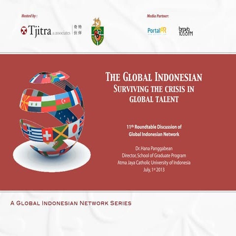 GI Net 11 - The Global Indonesian Surviving The Crisis in Global Talent