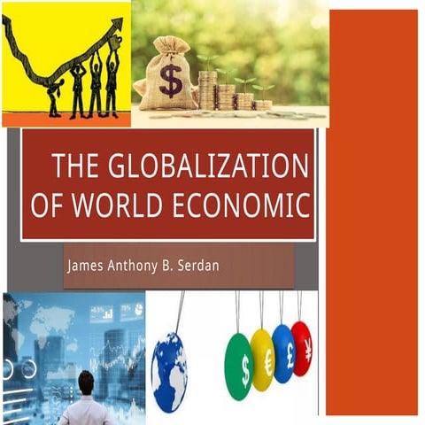 The Globalization of World Economics.pptx