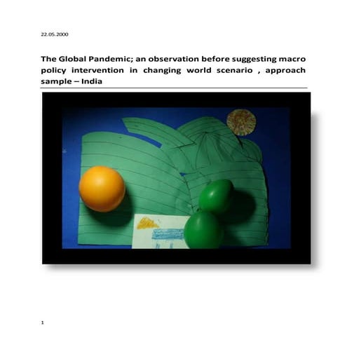 The global pandemic observation and policy intervention