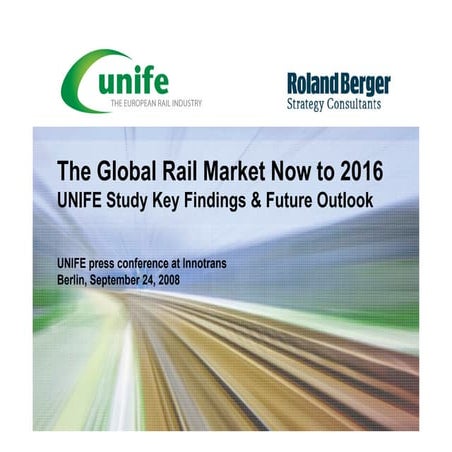 The Global Rail Market Now To 2016
