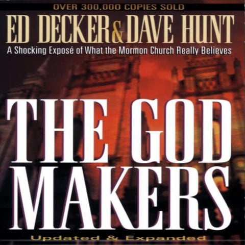 The god makers  a shocking expose of wha   ed decker