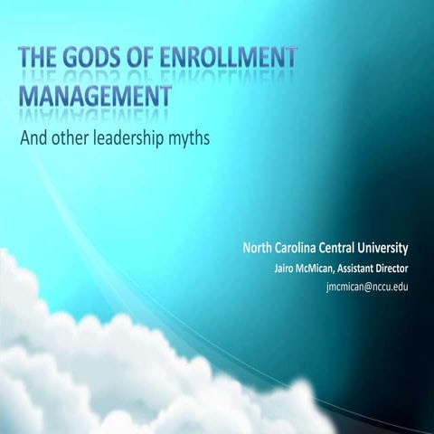 The Gods Of Enrollment Management With Clouds