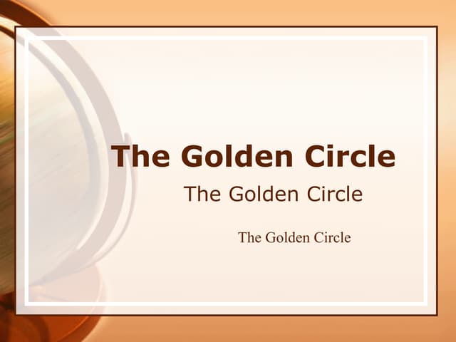 The golden circle