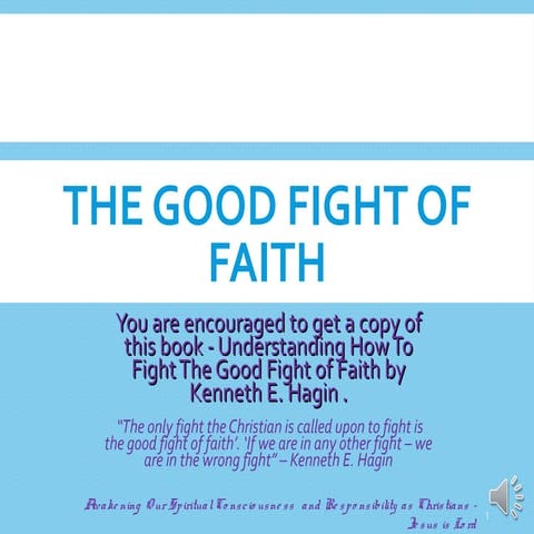 The Good Fight of Faith