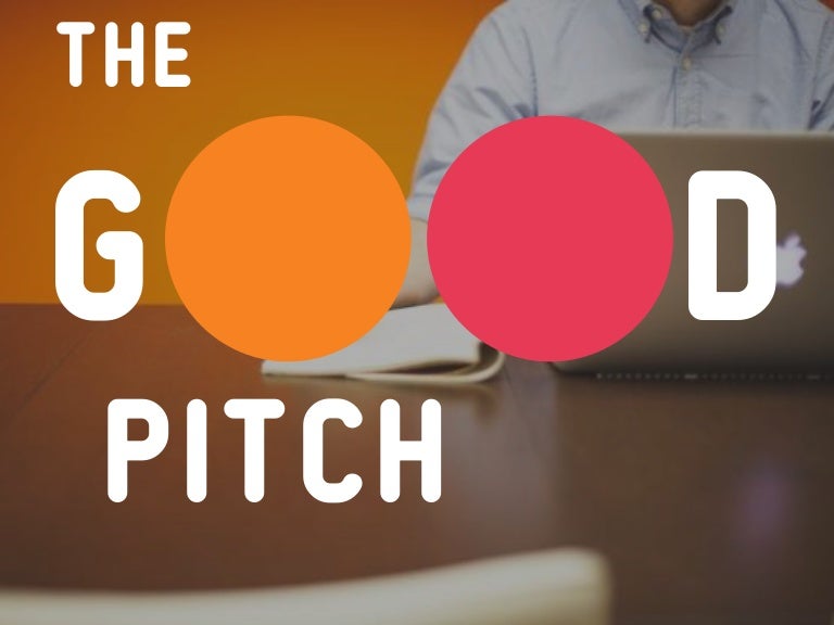 The Good Pitch