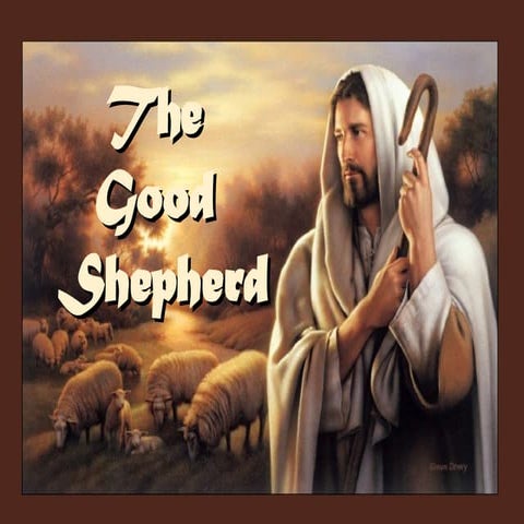 The Good Shepherd presentation by Patrick Deign | PPT