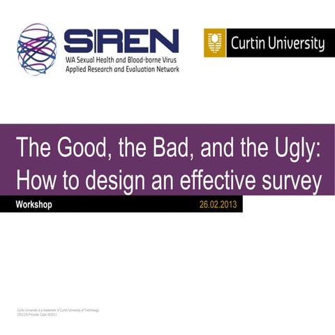 The good the bad and the ugly: how to design an effective survey