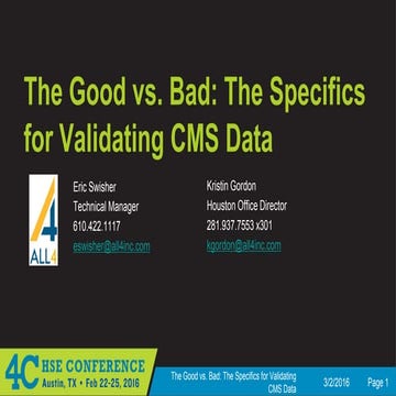 The Good vs. Bad: The Specifics for Validating CMS Data
