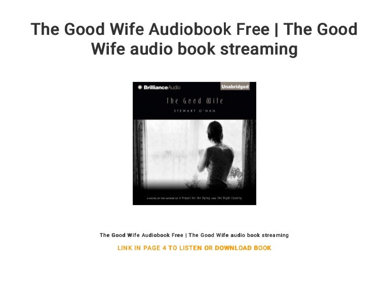 The Good Wife Audiobook Free The Good Wife Audio Book Streaming