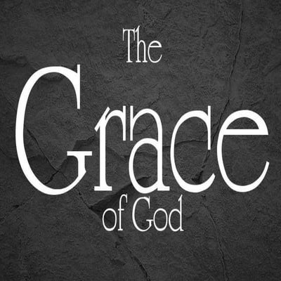 The Grace of God!