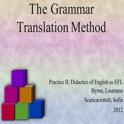 thegrammartranslationmethod-121011083721-phpapp02.pptx