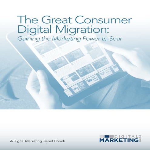 The great consumer digital migration