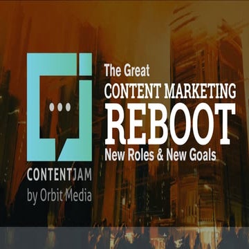 The Great Content Marketing Reboot