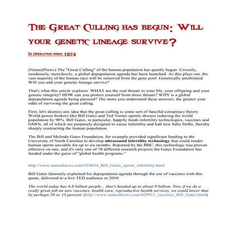 The great culling has begun (active since 1974)