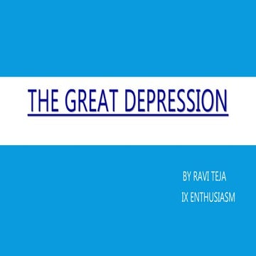 THE GREAT DEPRESSION BY RAVI TEJA GRADE IX