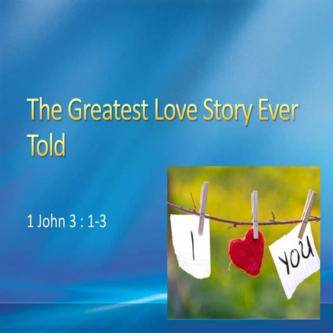Greatest Love Story Ever Told Oliver James