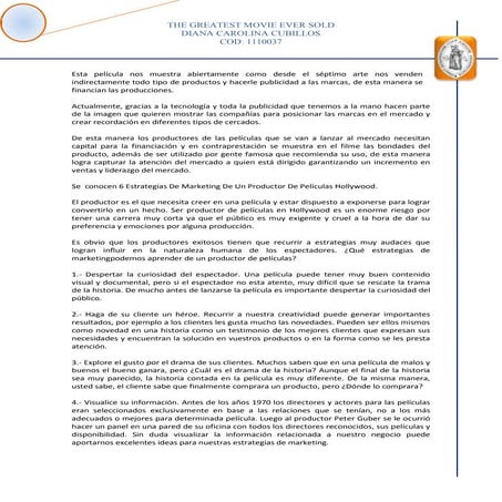 The greatest movie ever sold