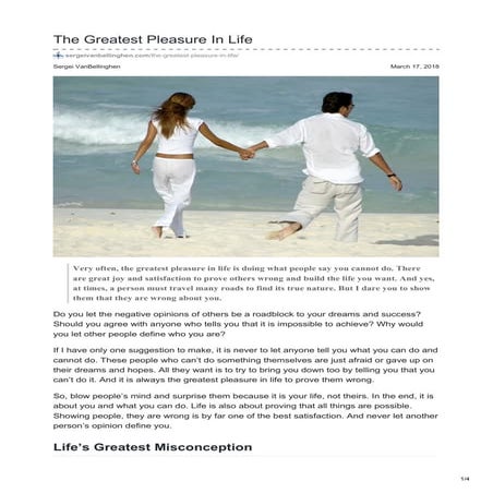 The greatest pleasure in life