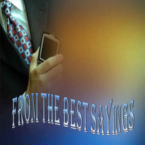 The Greatest Sayings 2