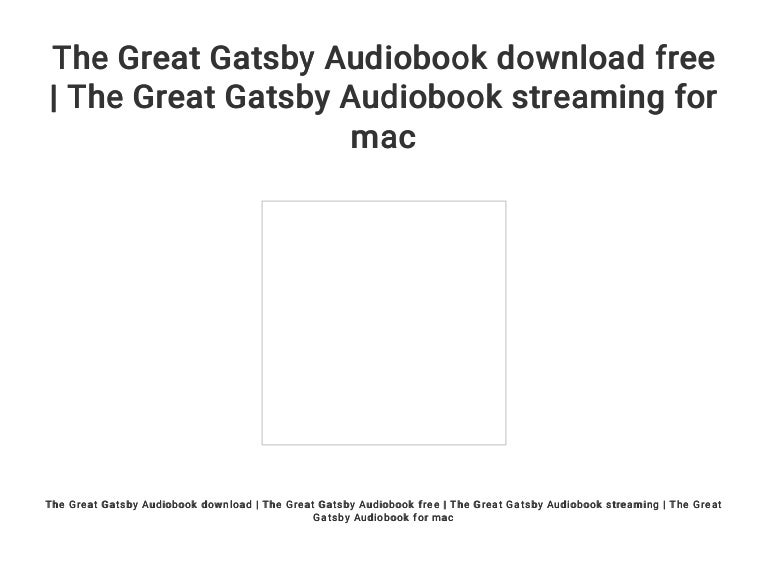 The Great Gatsby Audiobook download free | The Great Gatsby Audiobook…