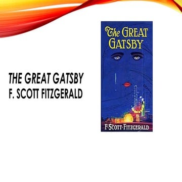 The Great Gatsby by Scott Fitzgerad, ppt.pptx