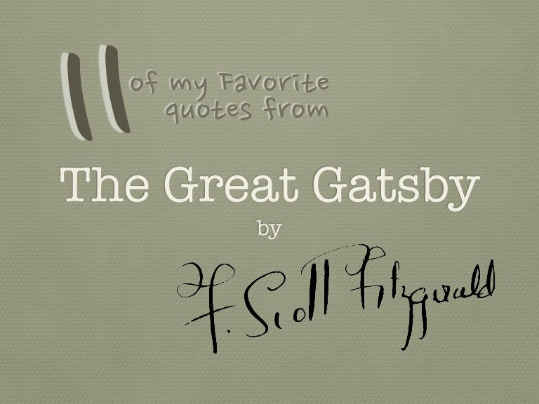 Quotes From The Great Gatsby 11 Of My Favorite Quotes From The Great Gatsby
