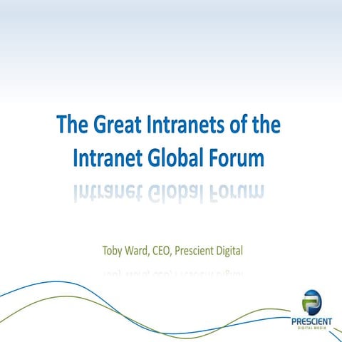The great intranets of the Intranet Global Forum Nov 2015