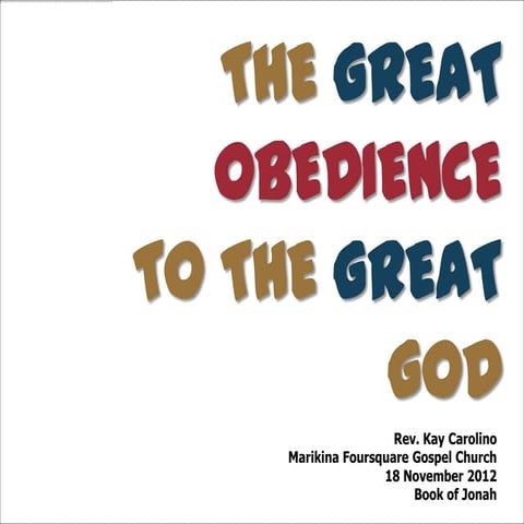 The great obedience to the great god