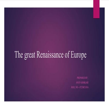 The great renaissance of Europe