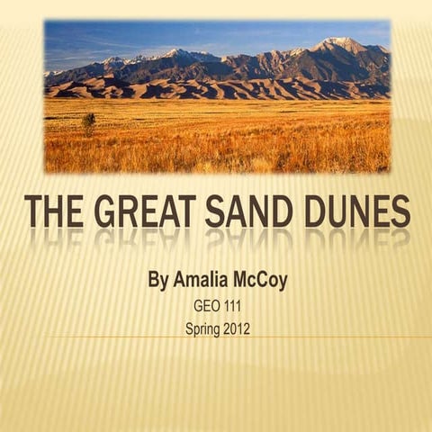 The great sand dunes