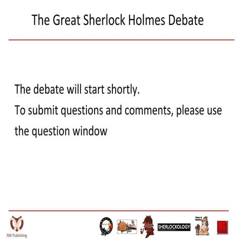 The Great Sherlock Holmes Debate - I