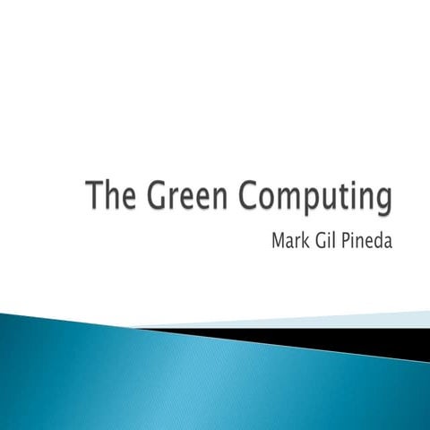 The green computing