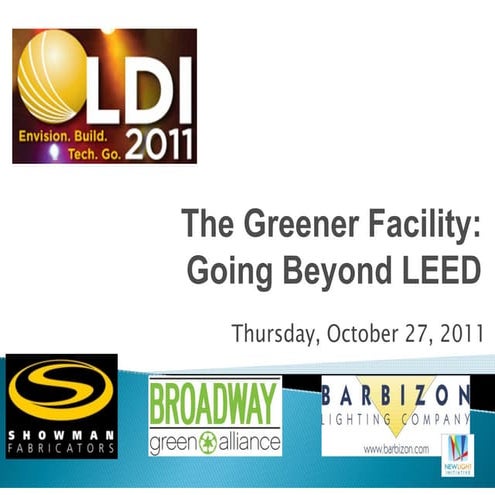 The greener facility