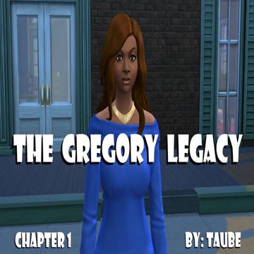 The Gregory Legacy, Chapter 1