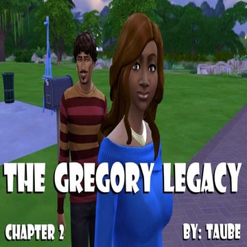 The Gregory Legacy, Chapter 2