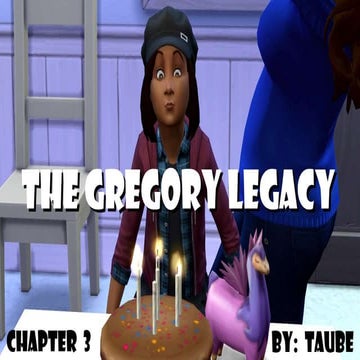The Gregory Legacy, Chapter 3
