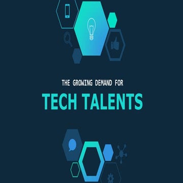 The Growing Demand For Tech Talents | PPT